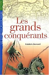 Les  grands conquérants