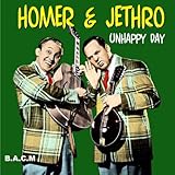 Homer & Jethro: Unhappy Day