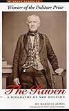 The Raven: A Biography of Sam Houston (Texas Classics)