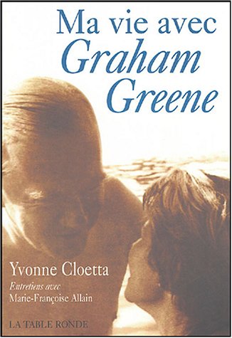 Ma vie avec Graham Greene