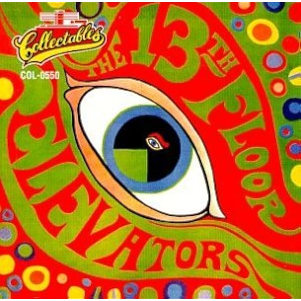 13th Floor Elevators - The Very Best Of The 13th Floor Elevators