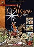 Cette histoire qui a fait l'Alsace, Tome 2 : Alesacios (de 400 à 833) by