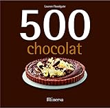 500 chocolat (French Edition) by