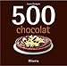 500 chocolat (French Edition) by
