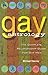 Gay Astrology: The Complete Relationship Guide for Gay Men by Michael Yawney