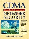 CDMA Cellular Mobile Communications and Network Security by