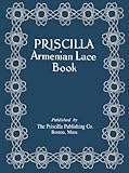 Priscilla Armenian Lace c.1923 - Rare Needle Lace Techniques by 