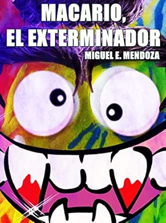 Macario, el exterminador