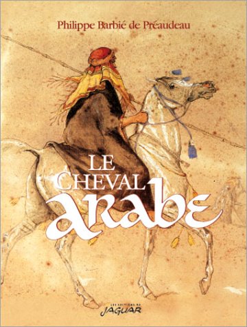 Le  cheval arabe