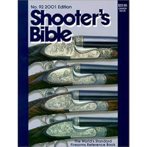 Shooter's Bible 2001: The World's Standard Firearms Reference Book