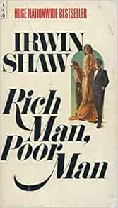 Rich Man Poor Man Irwin Shaw Amazon Com Books
