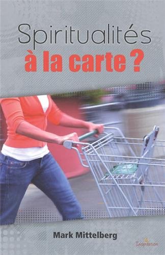 Spiritualités à la carte ?