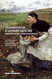 L' alimentation et le temps qu'il fait