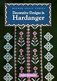 Image de Decorative Designs For Hardanger (Milner Craft Series)