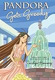 Pandora Gets Greedy (The Mythic Misadventures Book 6)