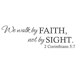 ZSSZ We Walk by Faith, not by Sight. 2 Corinthians 5:7 Vinyl Wall Decal Christian Quotes Bible Verse Wall Stickers Lettering Religious Scripture Stencil Home Décor