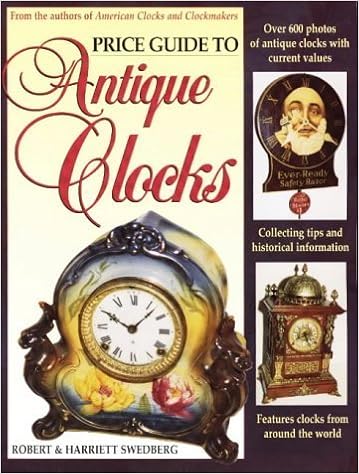 Price Guide To Antique Clocks By Robert W Swedberg 1998 08 01 Robert W Swedberg Harriet W Swedberg Amazon Com Books