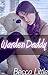 Warden Daddy (My Little World Book 9)