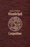 Wizard's Spell Compendium, Volume 3 (Advanced Dungeons & Dragons)