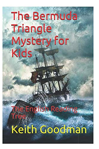 The Bermuda Triangle Mystery for Kids: The English Reading Tree - //medicalbooks.filipinodoctors.org
