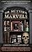 Dr. Mutter's Marvels: A True Tale of Intrigue and Innovation at the Dawn of Modern Medicine by 