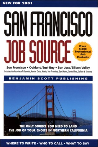 San Francisco Job Source- The Only Source You Need to Land the Job of Your Choice in Northern California