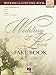 Wedding & Love Fake Book: C Edition
