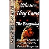 Whence They Came: The Beginning