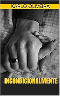 Livro Incondicionalmente