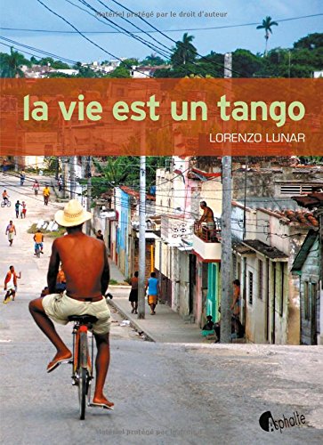 La  vie est un tango
