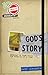 10 Minute Moments: God's Story: Growing in Your Faith Ten Minutes at a Time by 