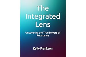 The Integrated Lens: Uncovering the True Drivers of Resistance