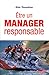 Etre un manager responsable (French Edition) by