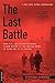 The Last Battle: When U.S. and German Soldiers Joined Forces in the Waning Hours of World War II in Europe
