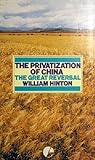 Image de The Privatization of China: The Great Reversal