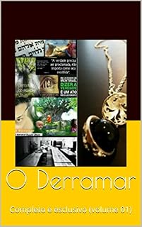 Livro O Derramar: Completo e esclusivo (volume 01) (Tudo é uma grande mentira Livro 1)