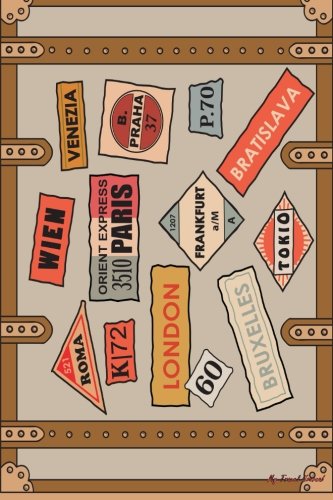 Download My Travel Journal: Travel Stickers on Old Luggage, Travel Planner & Journal, 6 x 9, 139 Pages