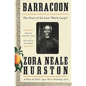 Barracoon: The Story of the Last Black Cargo