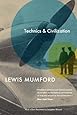 Technics and Civilization