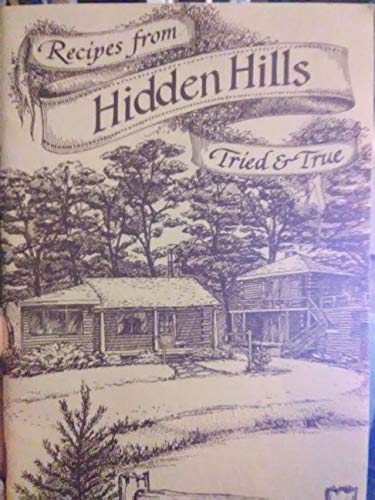 Recipes From Hidden Hills Tried True Phyllis Holst