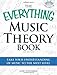 The Everything Music Theory Book with CD: Take your understanding of music to the next level (Everything® Series)
