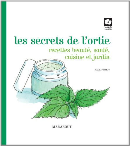 Les  secrets de l'ortie