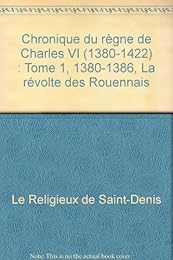 Chronique du règne de Charles VI