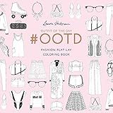 #OOTD: Fashion Flat Lay Coloring Book by Laura Hickman