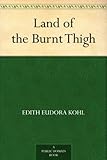 Land of the Burnt Thigh by