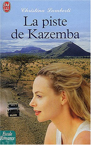 La  piste de Kazemba