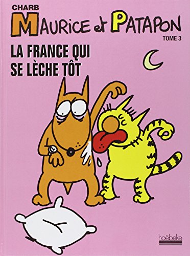 La  France qui se lèche tôt