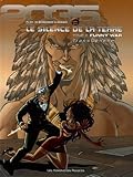 TransGénèse - Le silence de la Terre, Tome 2 : Funny War by