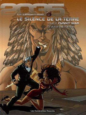 TransGénèse - Le silence de la Terre, Tome 2 : Funny War by (Album)