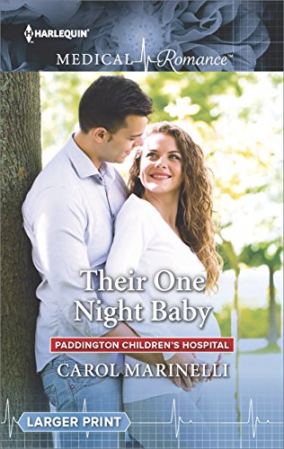Their One Night Baby (Paddington Children's Hospital)